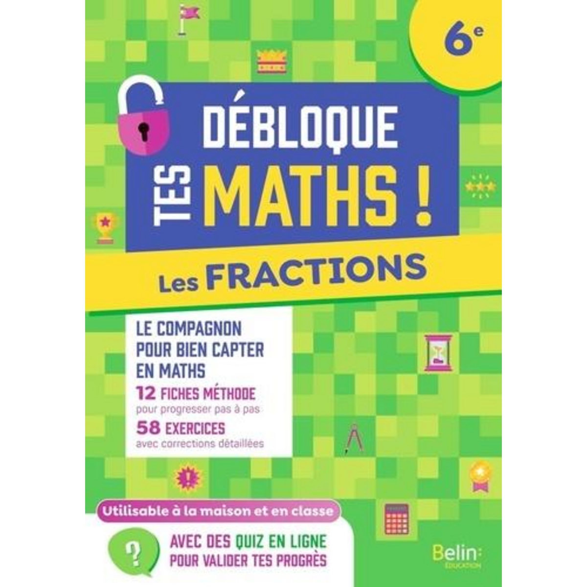 LES FRACTIONS 6E. EDITION 2023, Lambotte Lionel