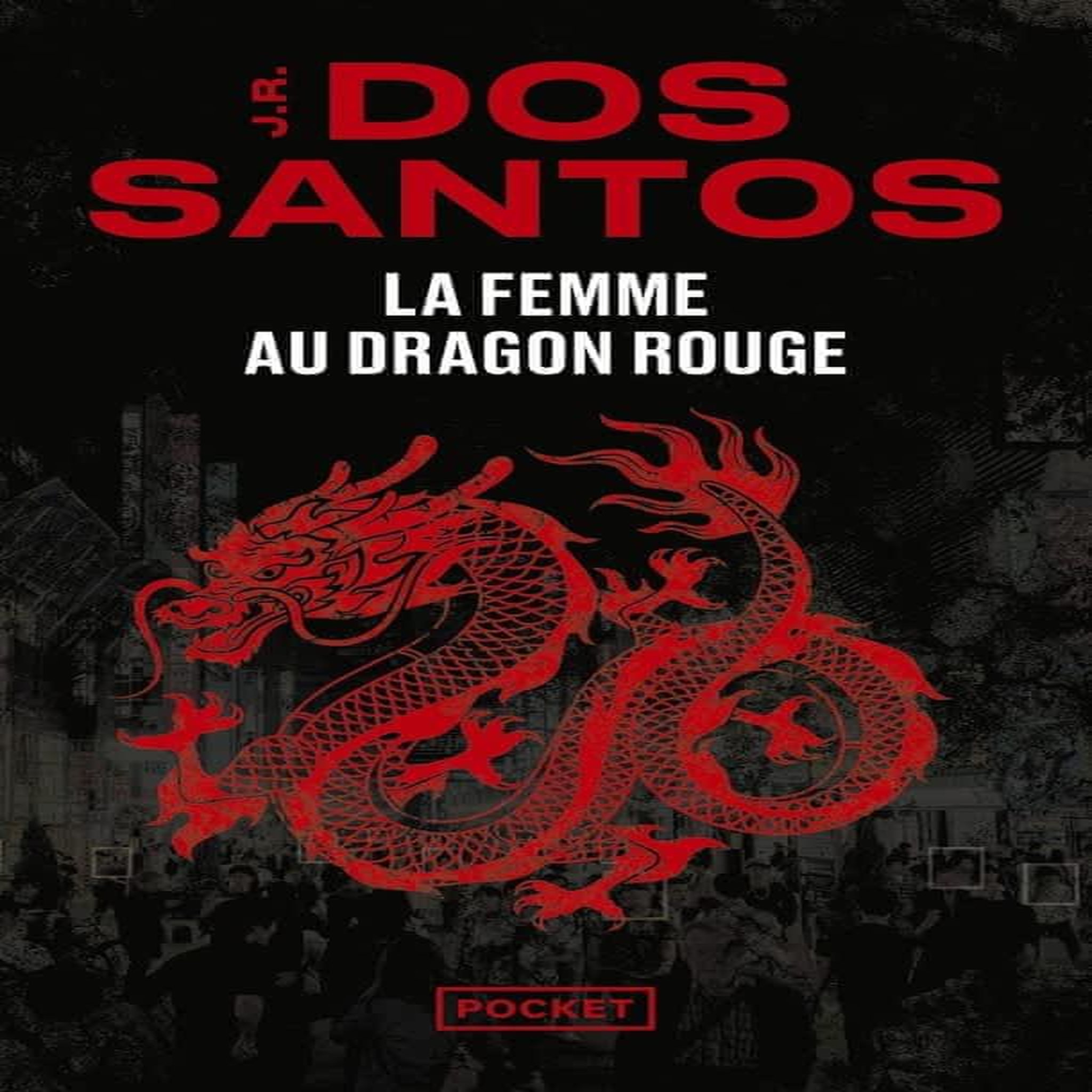 LA FEMME AU DRAGON ROUGE, Santos José Rodrigues dos