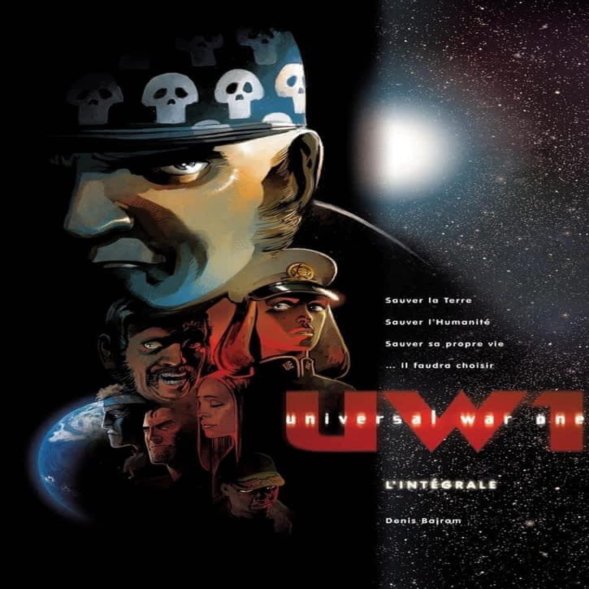 UNIVERSAL WAR ONE L'INTEGRALE TOMES 1 A 6  , Bajram Denis