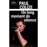 UN LONG MOMENT DE SILENCE, Colize Paul