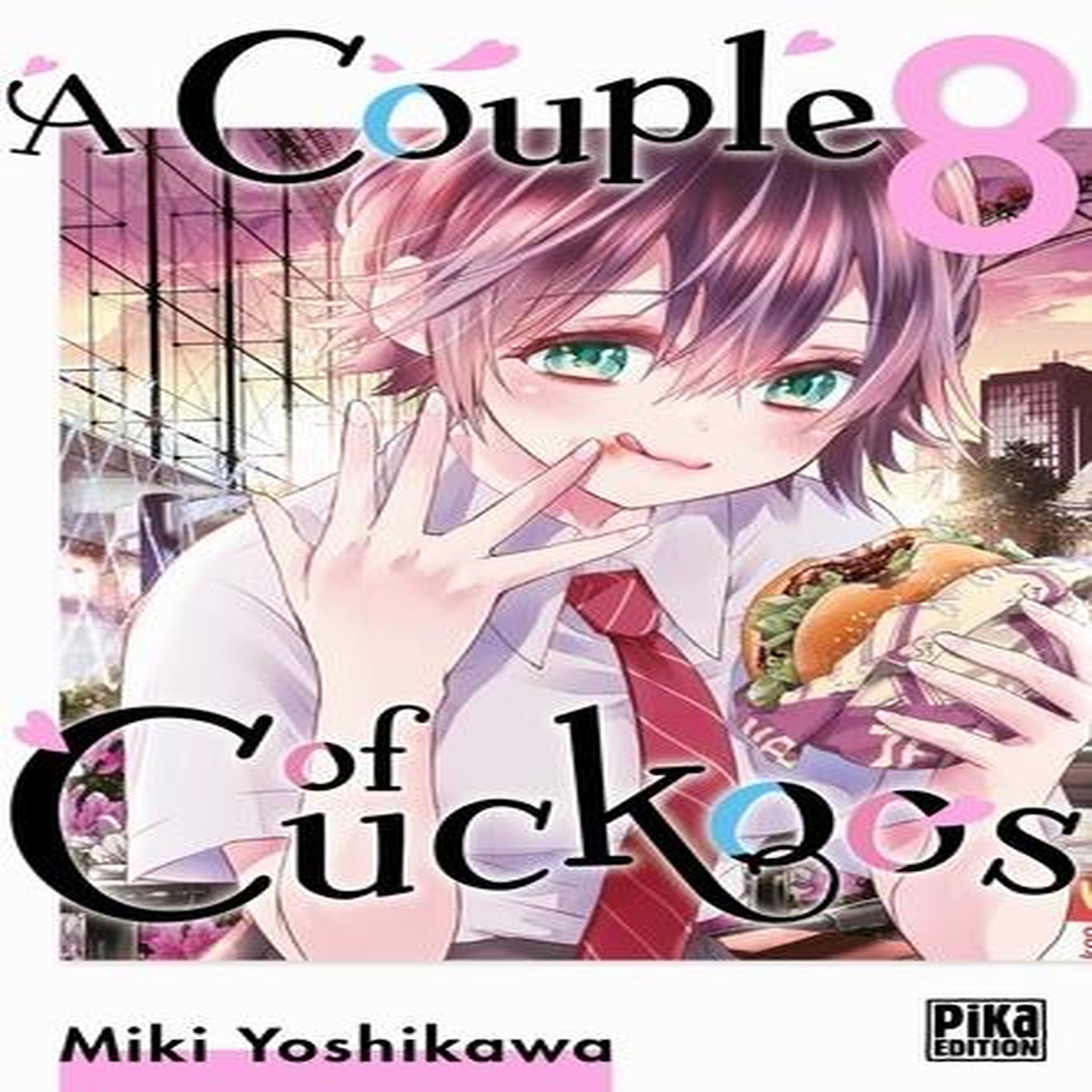 A COUPLE OF CUCKOOS TOME 8 , Yoshikawa Miki