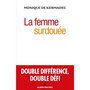  LA FEMME SURDOUEE. DOUBLE DIFFERENCE, DOUBLE DEFI, Kermadec Monique de