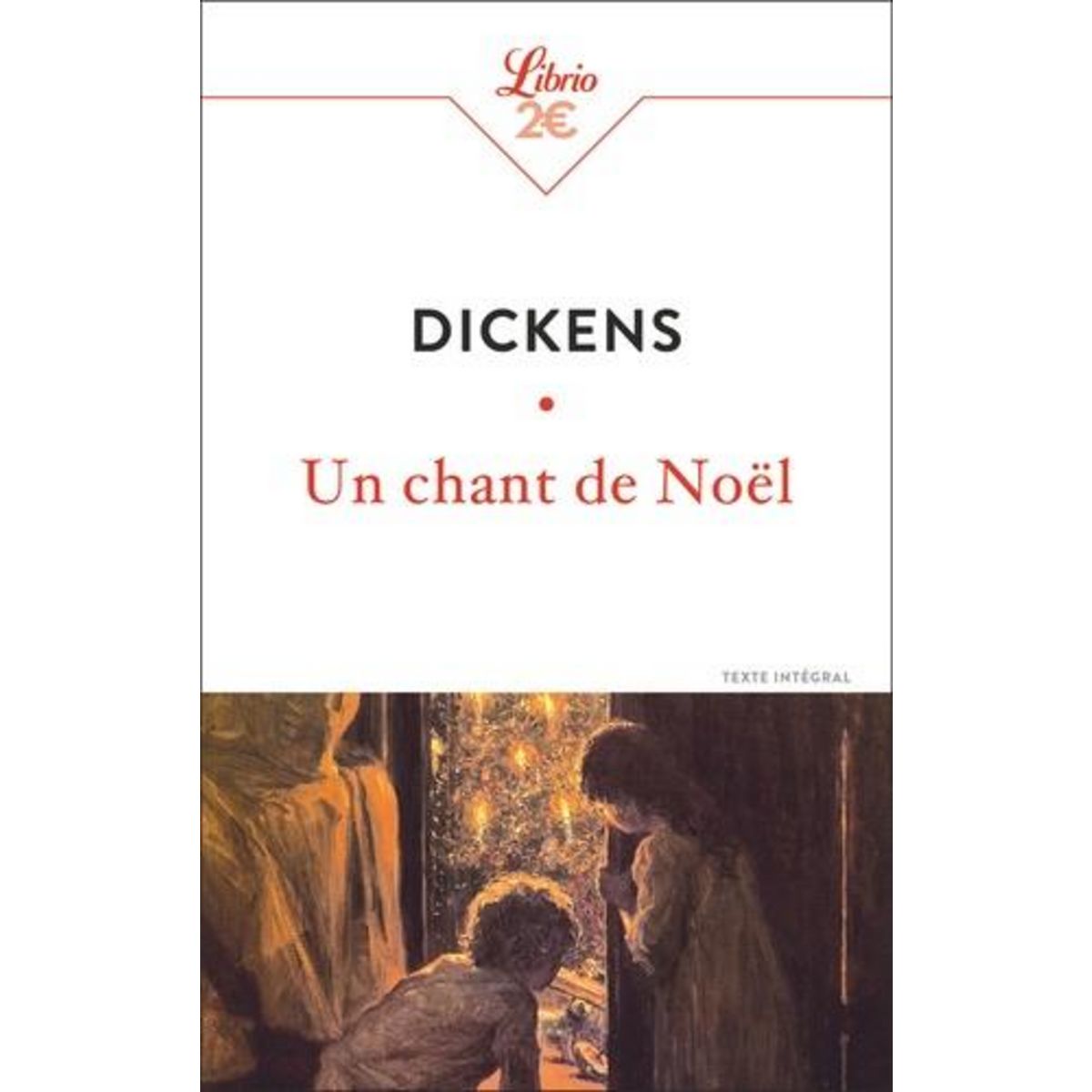 UN CHANT DE NOEL, Dickens Charles