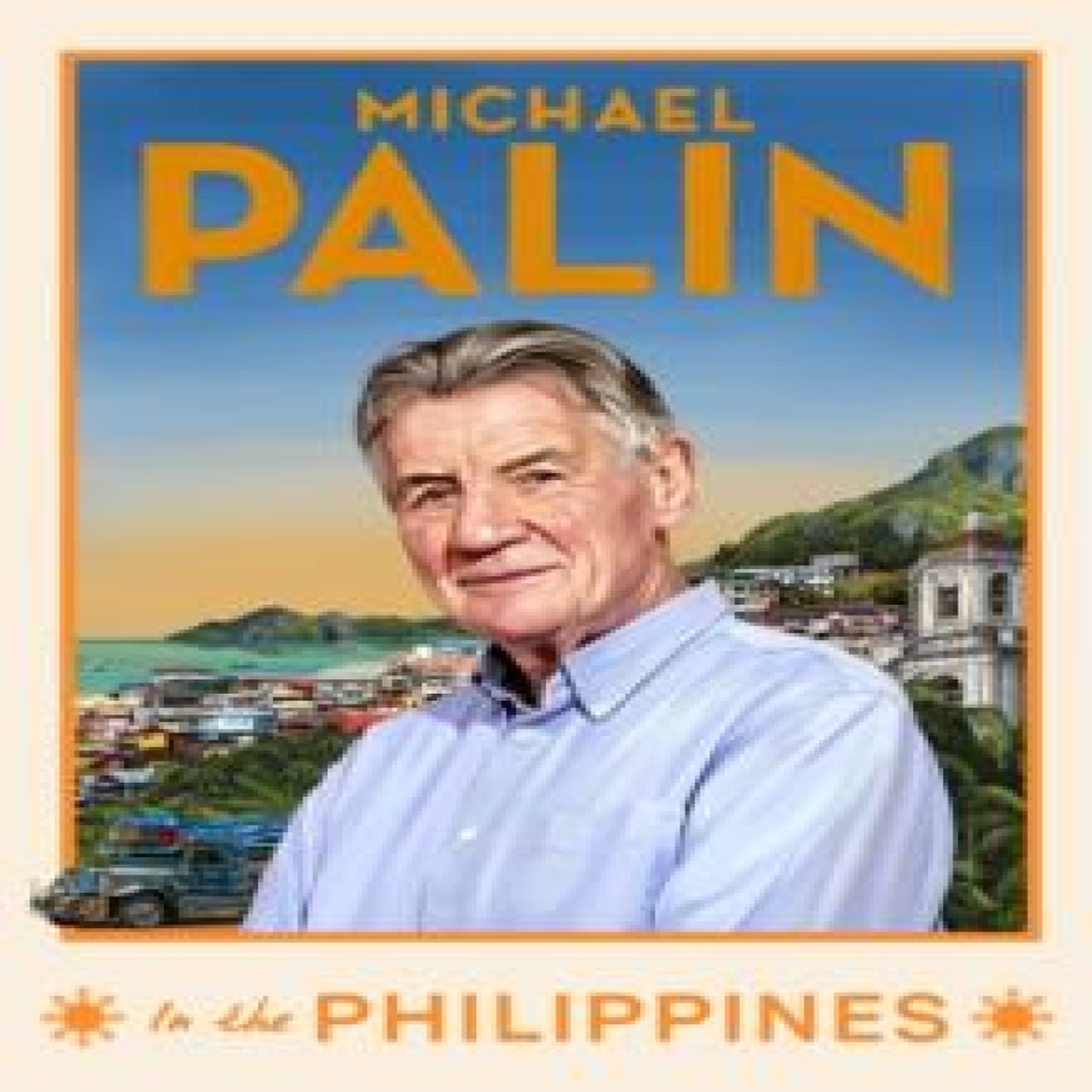 LIVRES Michael Palin in the Philippines