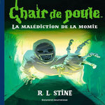 CHAIR DE POULE TOME 1 : LA MALEDICTION DE LA MOMIE, Stine R. L.
