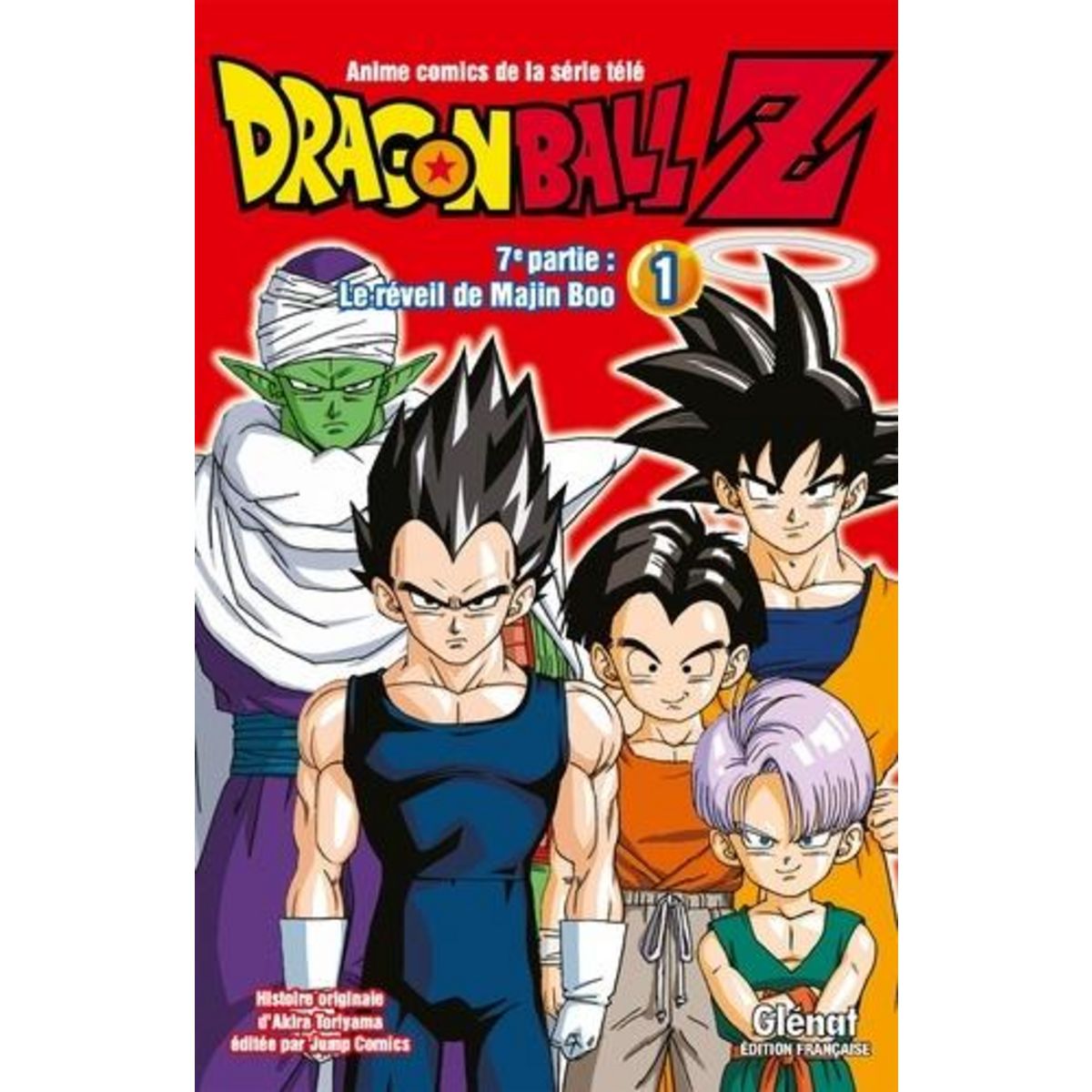 DRAGON BALL Z, 7E PARTIE, LE REVEIL DE MAJIN BOO TOME 1 , Toriyama Akira
