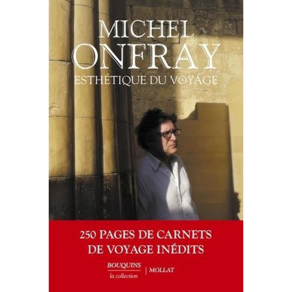 ESTHETIQUE DU VOYAGE, Onfray Michel