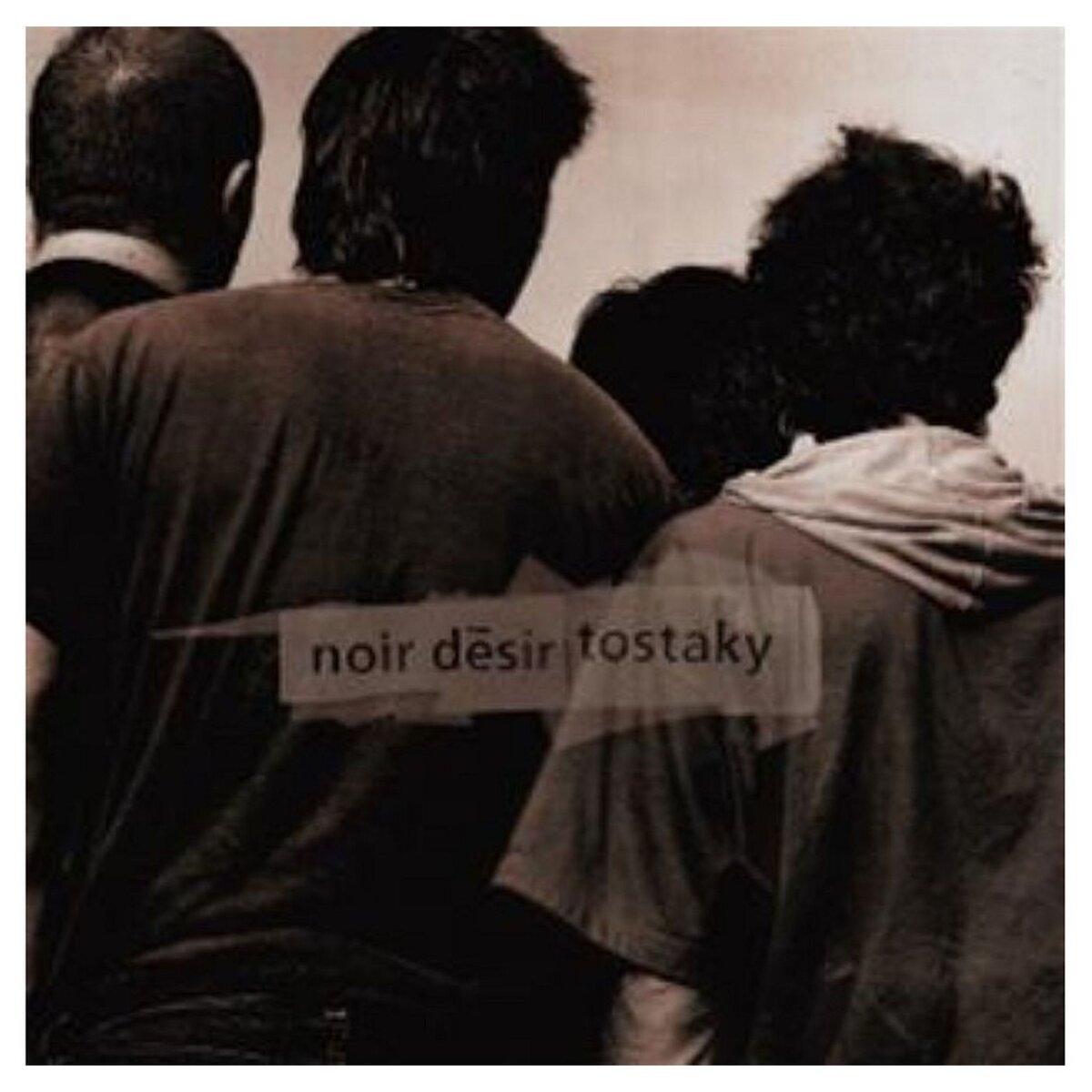  Noir désir - Tostaky VINYLE