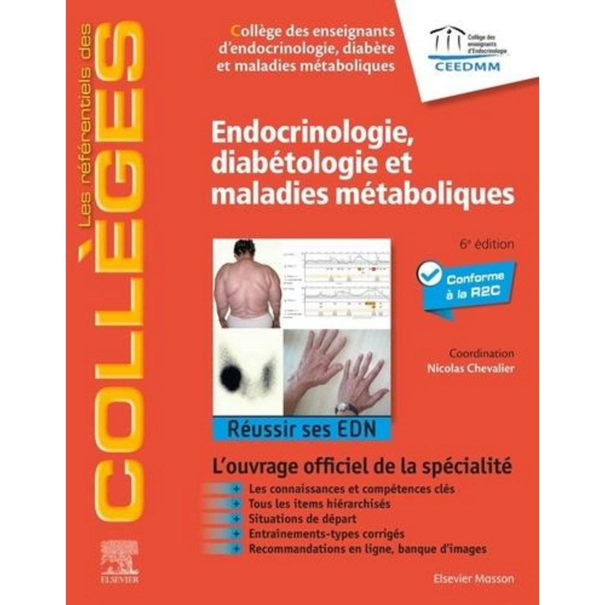 ENDOCRINOLOGIE, DIABETOLOGIE ET MALADIES METABOLIQUES. 6E EDITION, CEEDMM