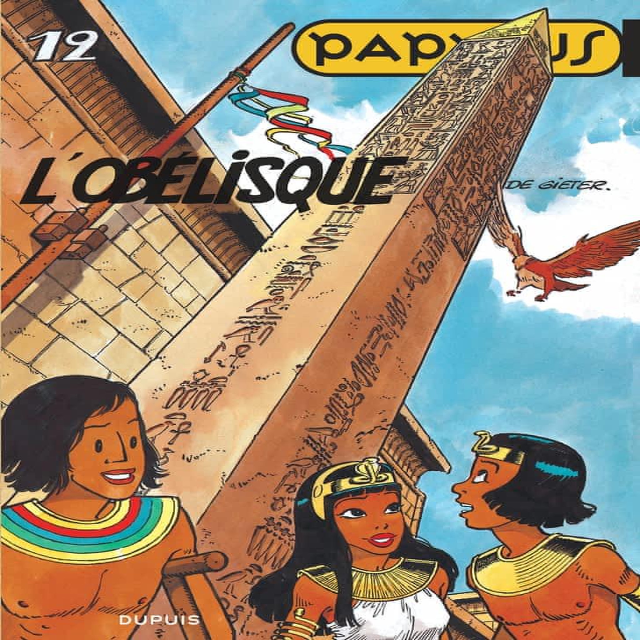 PAPYRUS TOME 12 : L'OBELISQUE, De Gieter Lucien