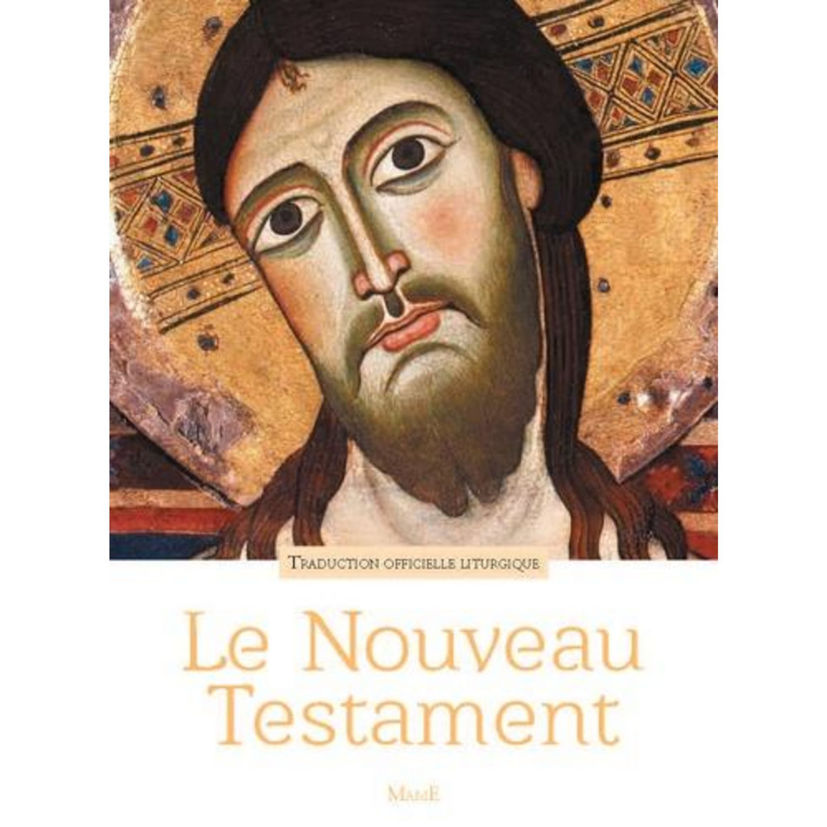 LE NOUVEAU TESTAMENT. TRADUCTION OFFICIELLE LITURGIQUE, CEFTL