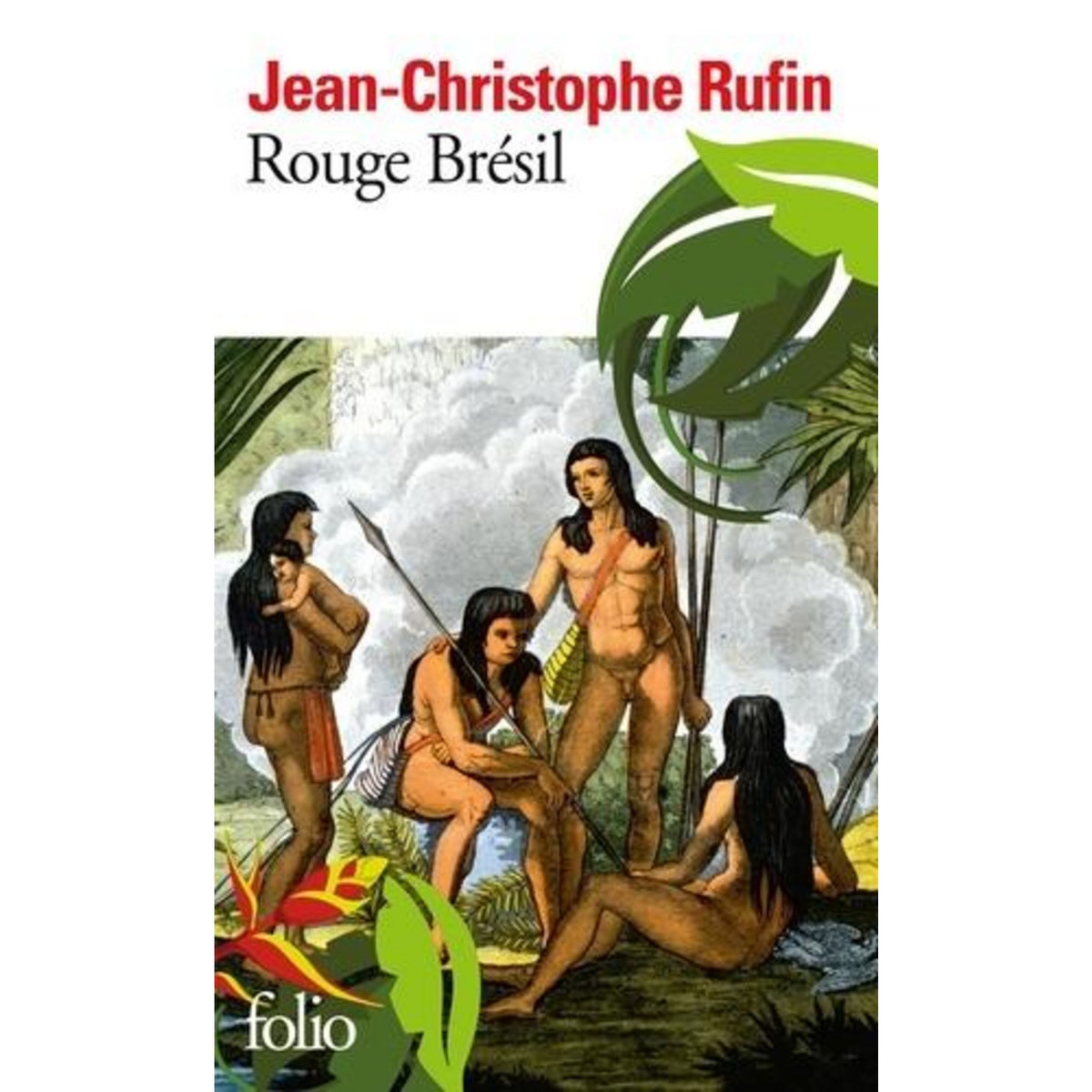ROUGE BRESIL, Rufin Jean-Christophe