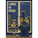 L'ADIEU AU VISAGE, Deneufgermain David