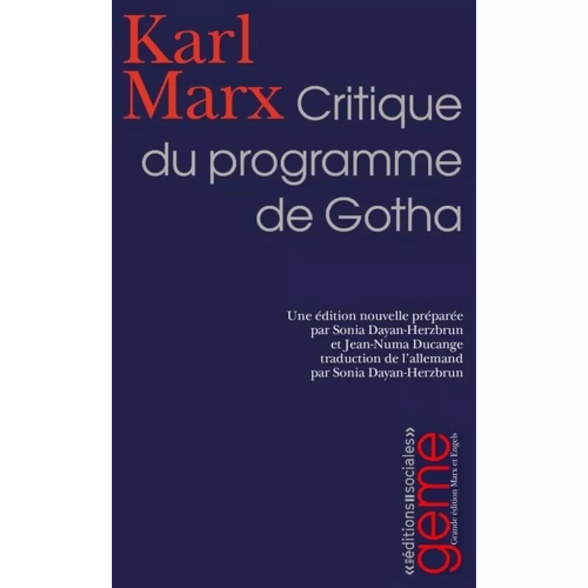  CRITIQUE DU PROGRAMME DE GOTHA, Marx Karl