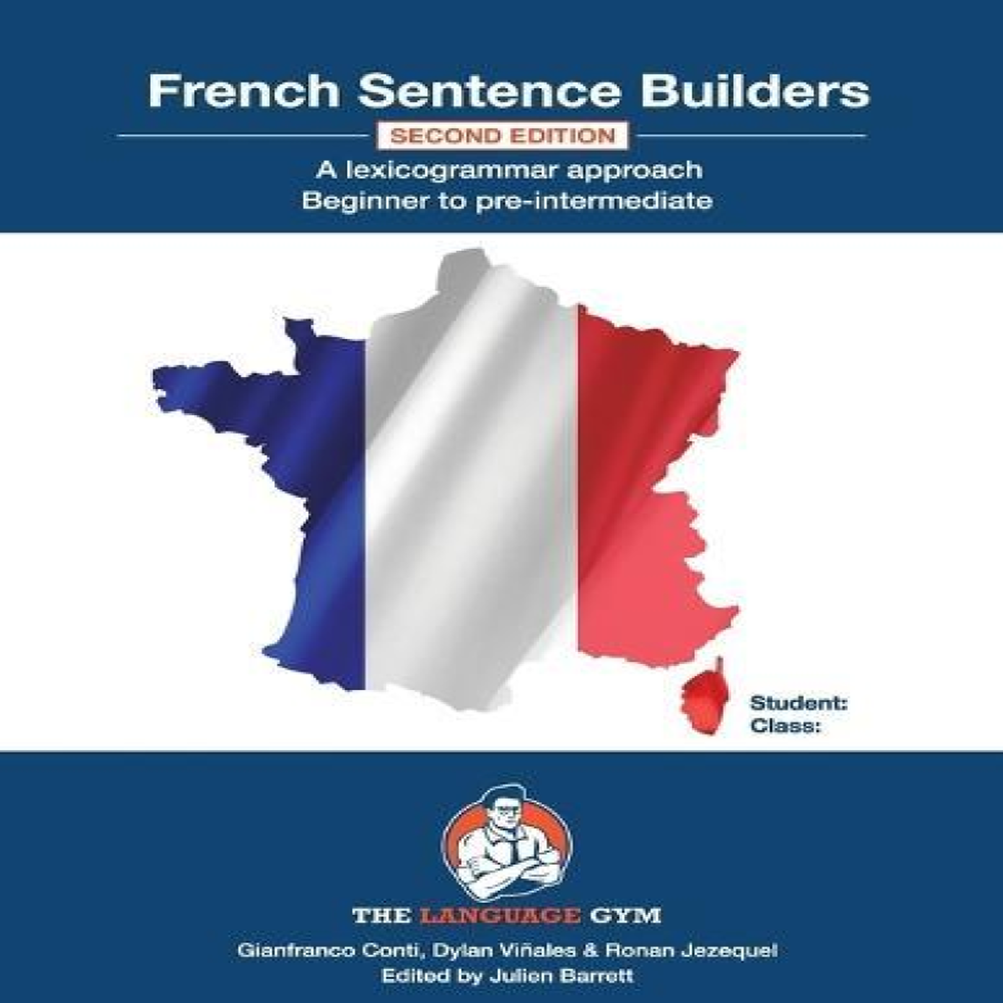 LIVRES French Sentence Builders - A Lexicogrammar approach: Beginner to Pre-intermediate