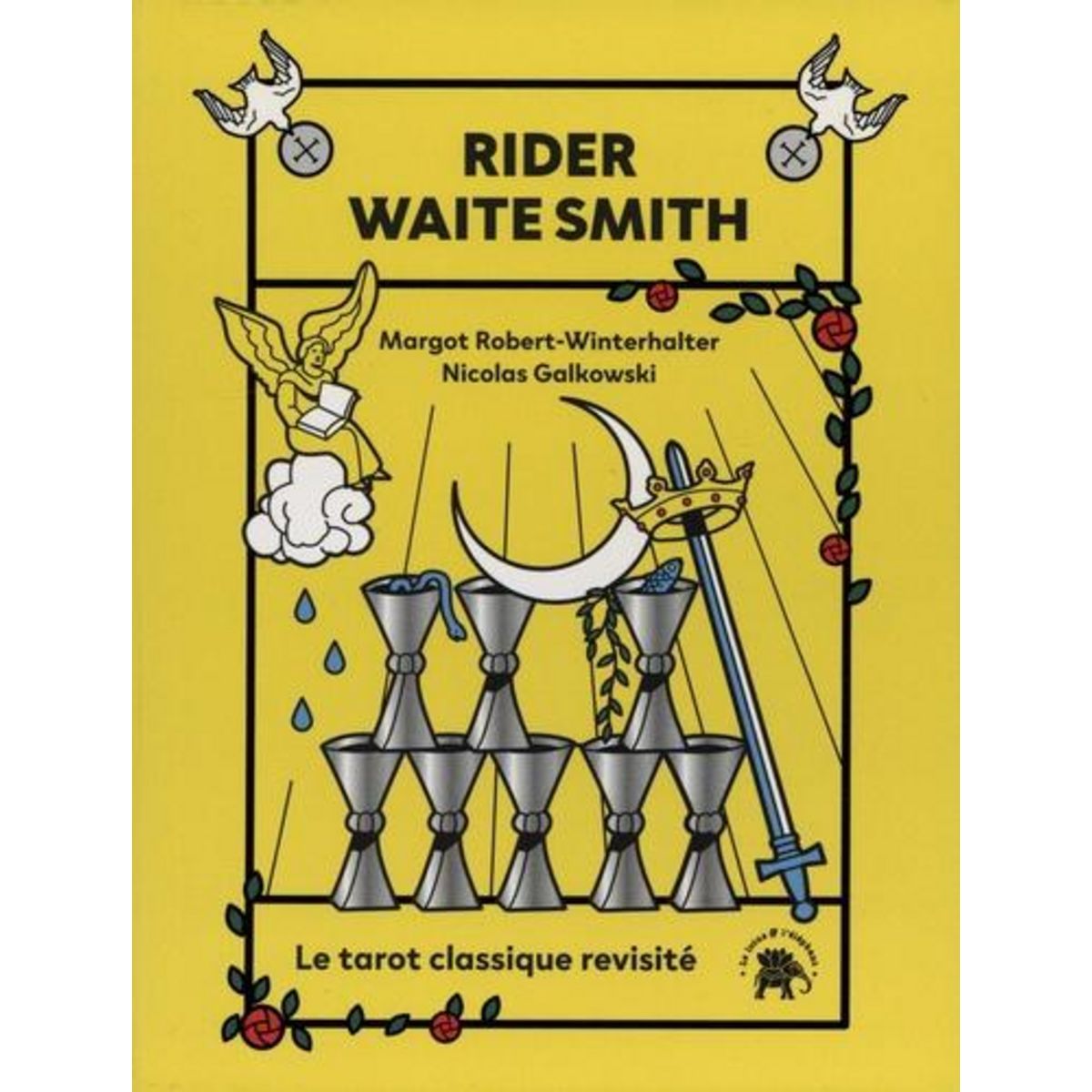RIDER WAITE SMITH. LE TAROT CLASSIQUE REVISITE, AVEC UN PORTE-CARTE EN FORME DE LUNE, Robert-Winterhalter Margot