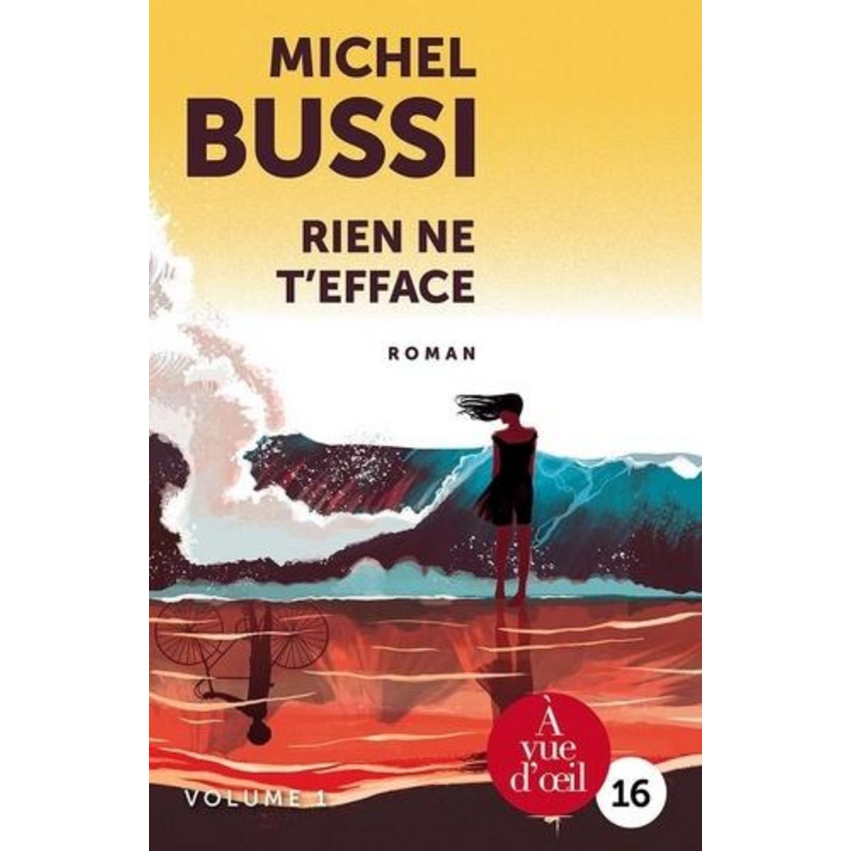 RIEN NE T'EFFACE. 2 VOLUMES [EDITION EN GROS CARACTERES], Bussi Michel