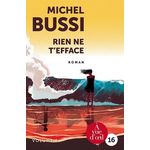 RIEN NE T'EFFACE. 2 VOLUMES [EDITION EN GROS CARACTERES], Bussi Michel