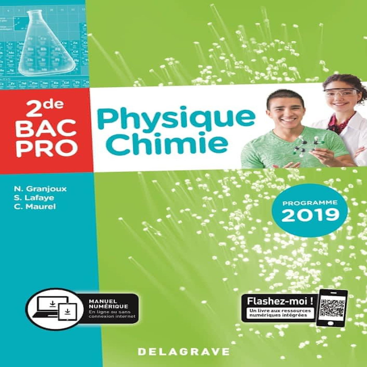 PHYSIQUE CHIMIE 2DE BAC PRO. EDITION 2019, Granjoux Nathalie