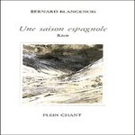 UNE SAISON ESPAGNOLE, Blangenois Bernard