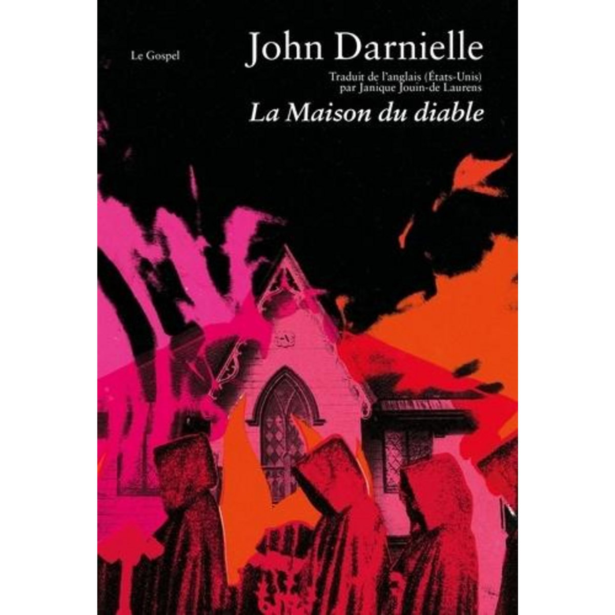 LA MAISON DU DIABLE, Darnielle John