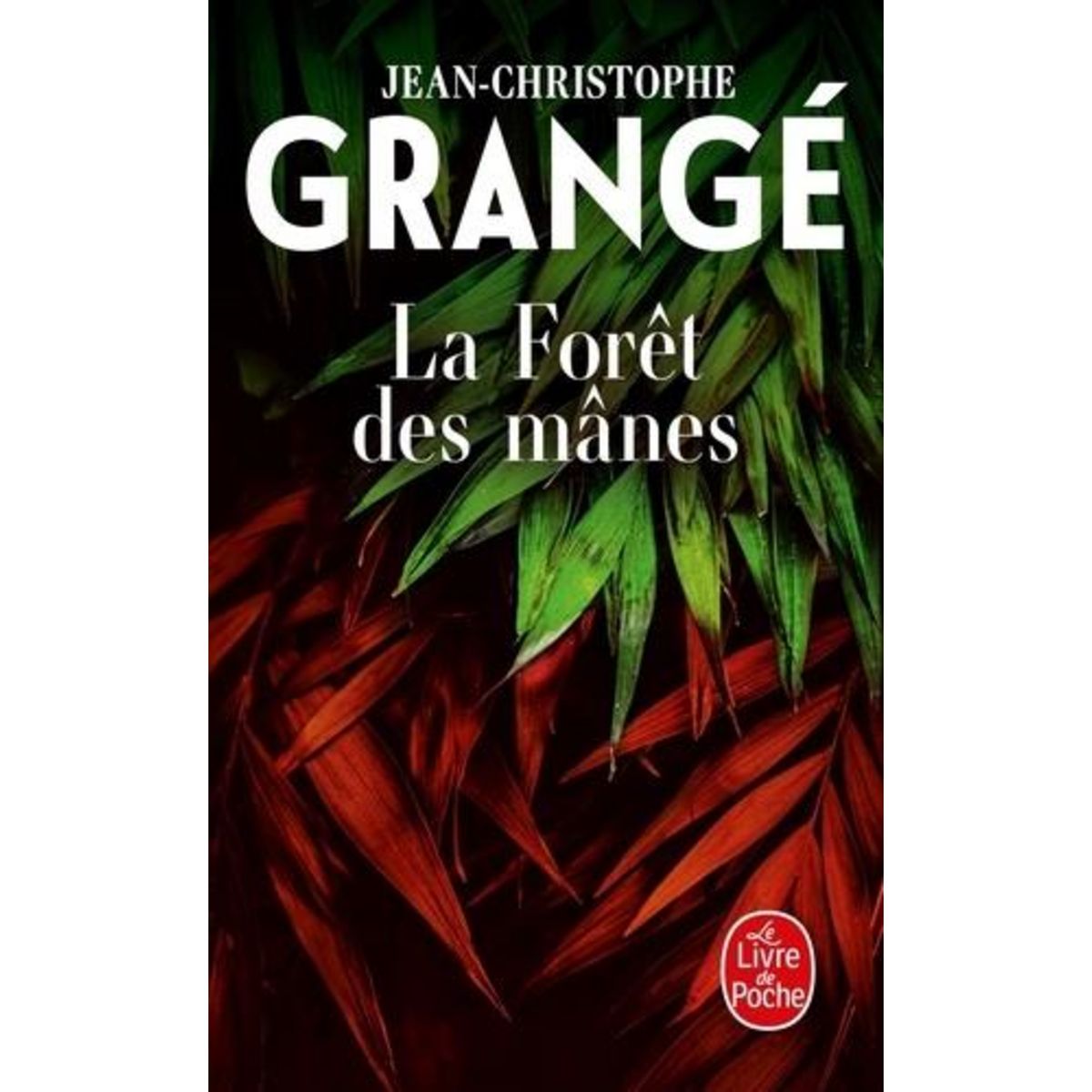 LA FORET DES MANES, Grangé Jean-Christophe