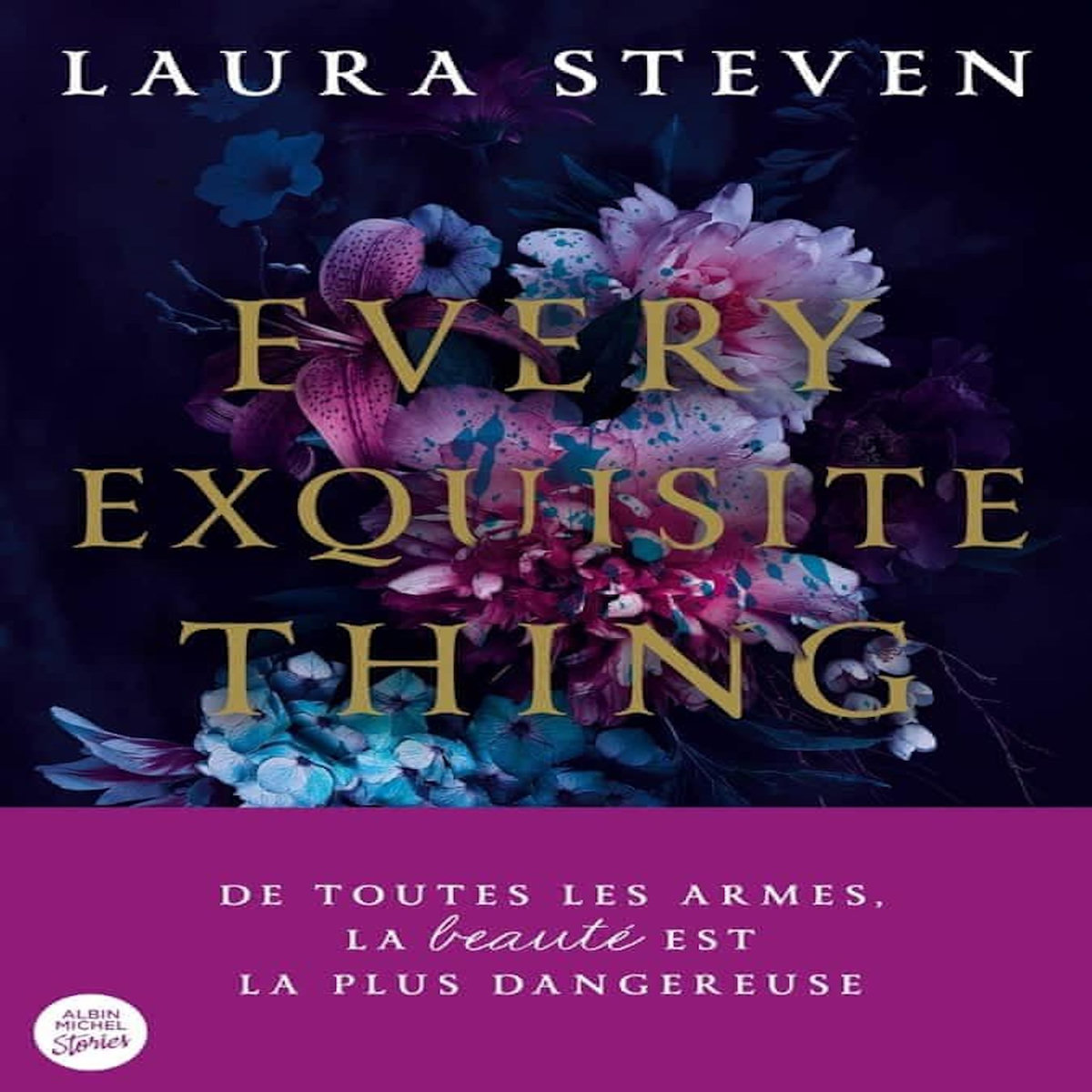 EVERY EXQUISITE THING, Steven Laura