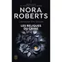  LIEUTENANT EVE DALLAS TOME 53 : LES RELIQUES DU CRIME, Roberts Nora