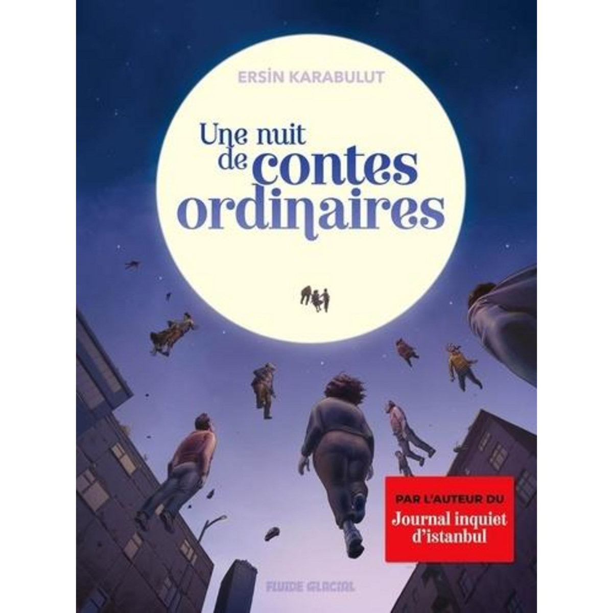UNE NUIT DE CONTES ORDINAIRES, Karabulut Ersin
