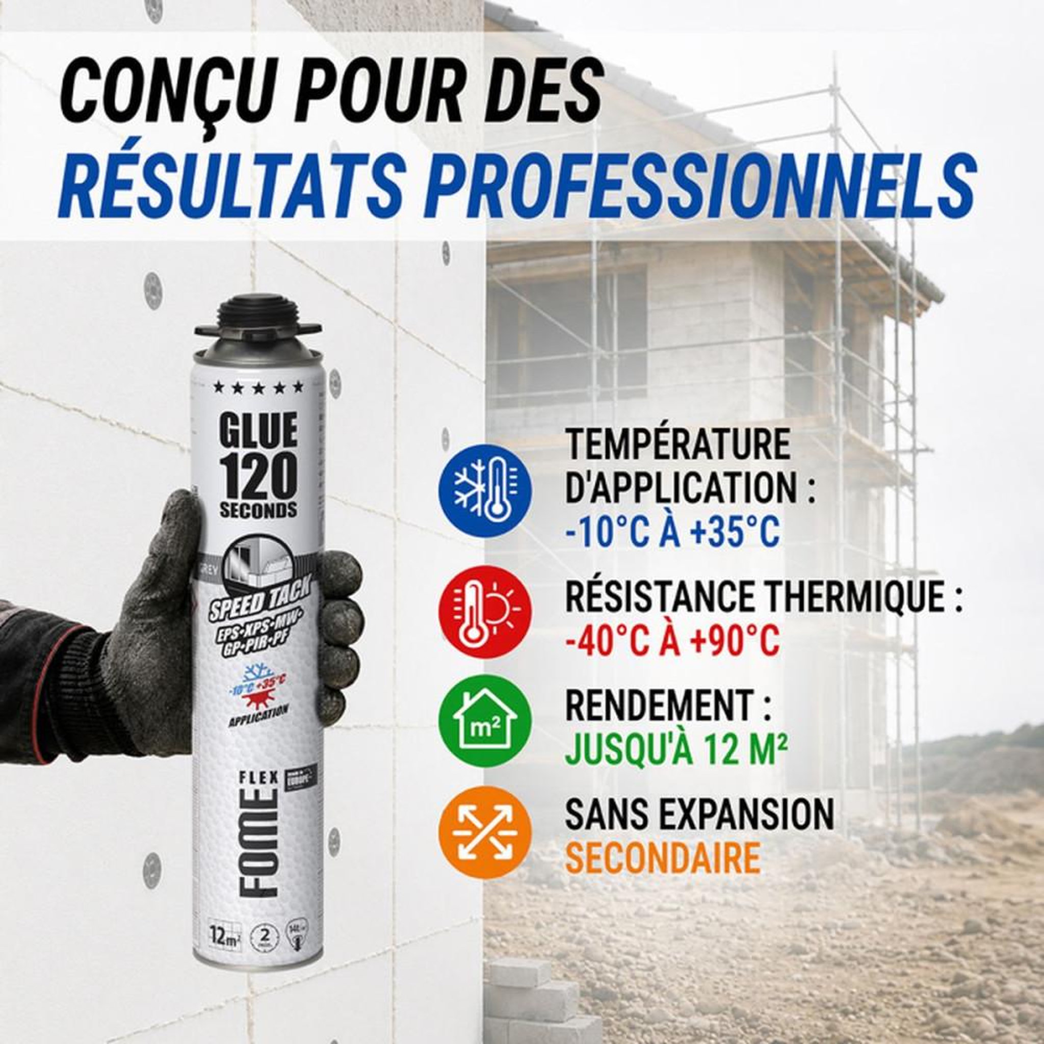 Voir la diapositive 5 : Mousse colle polyuréthane sans expansion FOME FLEX 120 Sec Speed Tack grise 750 ml