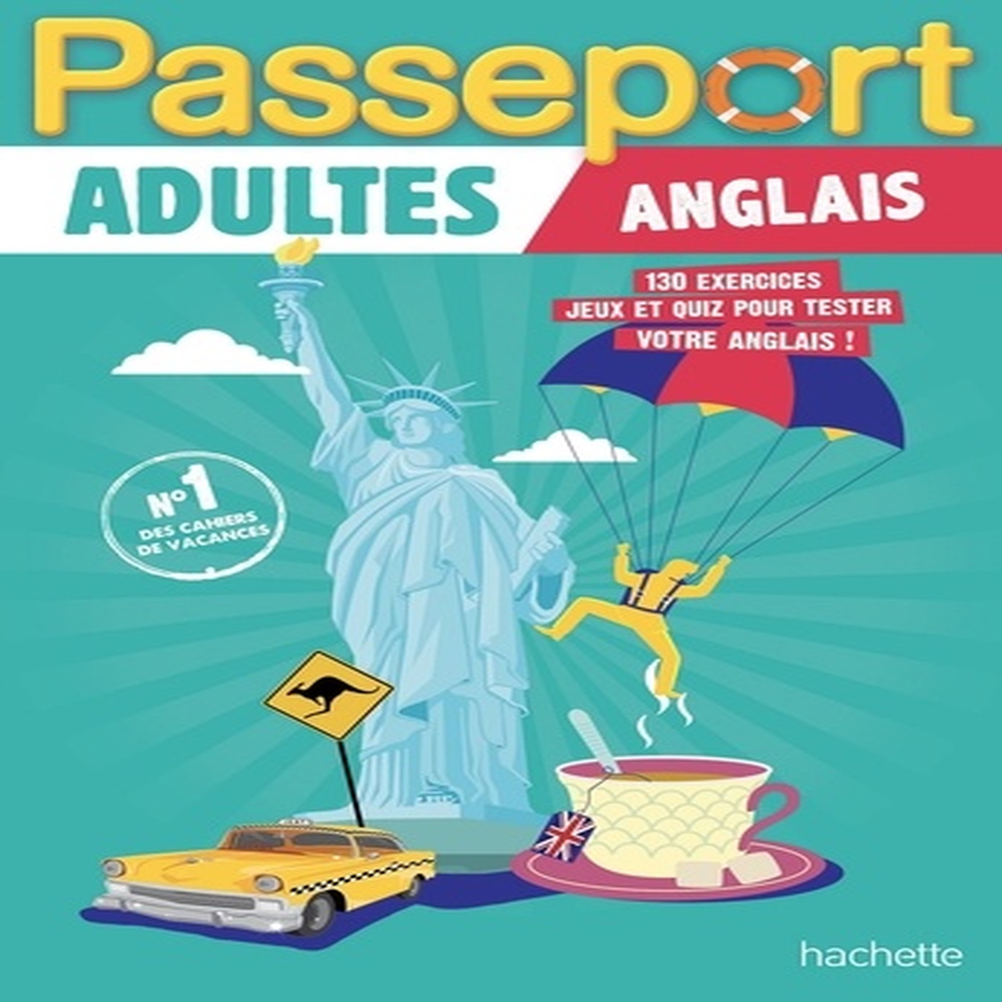  PASSEPORT ADULTES ANGLAIS. 130 EXERCICES, JEUX ET QUIZ POUR TESTER VOTRE ANGLAIS !, Gabrielli Agnès