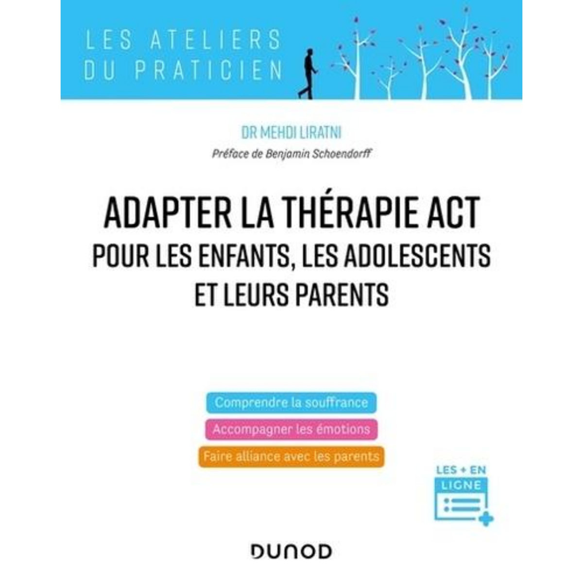 ADAPTER LA THERAPIE ACT POUR LES ENFANTS, LES ADOLESCENTS ET LEURS PARENTS, Liratni Mehdi