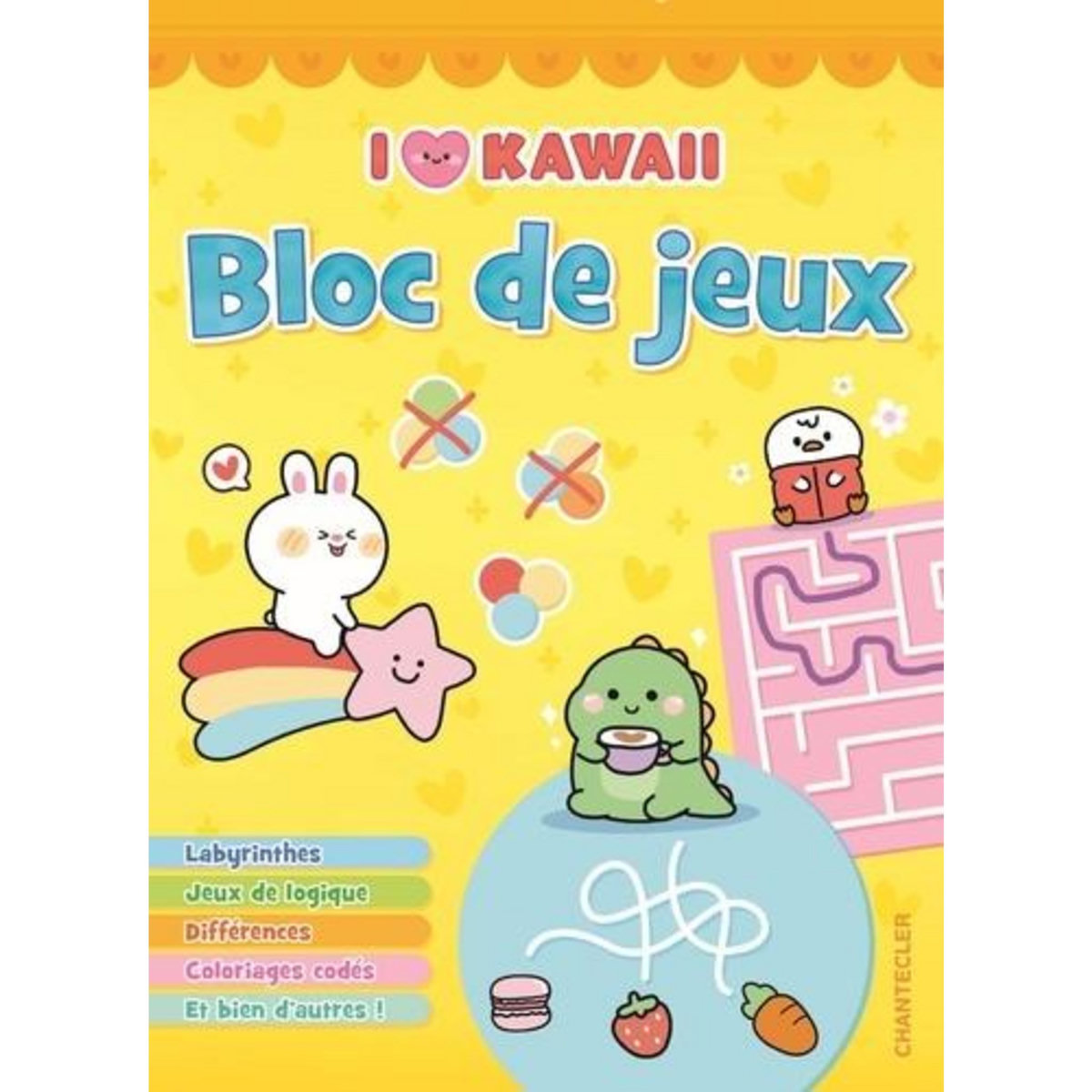 I LOVE KAWAII. BLOC DE JEUX, Chantecler