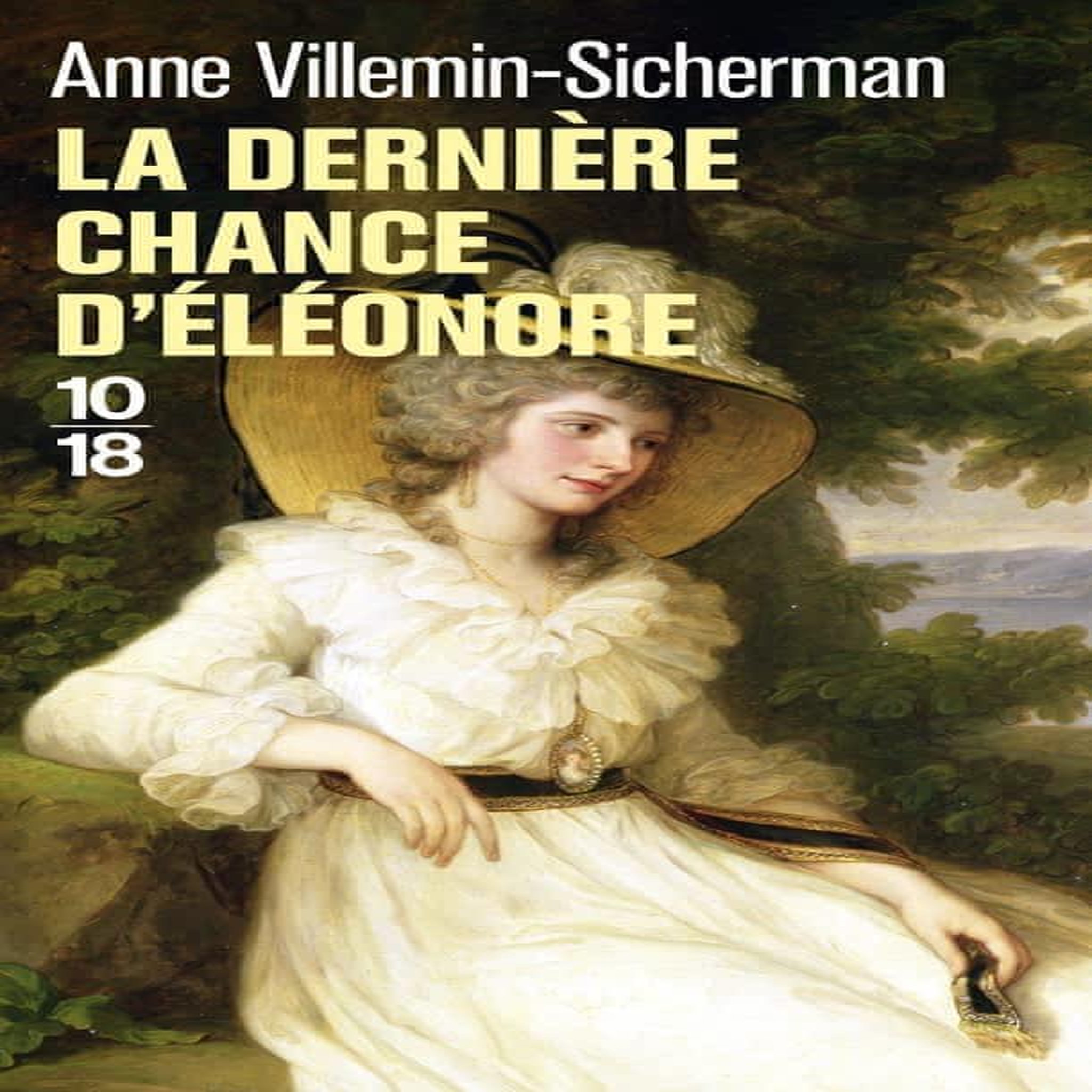 LA DERNIERE CHANCE D'ELEONORE. UNE ENQUETE D'AUGUSTIN DUROCH, Villemin-Sicherman Anne