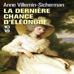 LA DERNIERE CHANCE D'ELEONORE. UNE ENQUETE D'AUGUSTIN DUROCH, Villemin-Sicherman Anne
