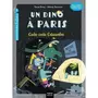  UN DINO A PARIS TOME 4 : CACHE-CACHE CATACOMBES, Brissy Pascal