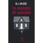 LA MAISON DE POUPEE, Arlidge M. J.