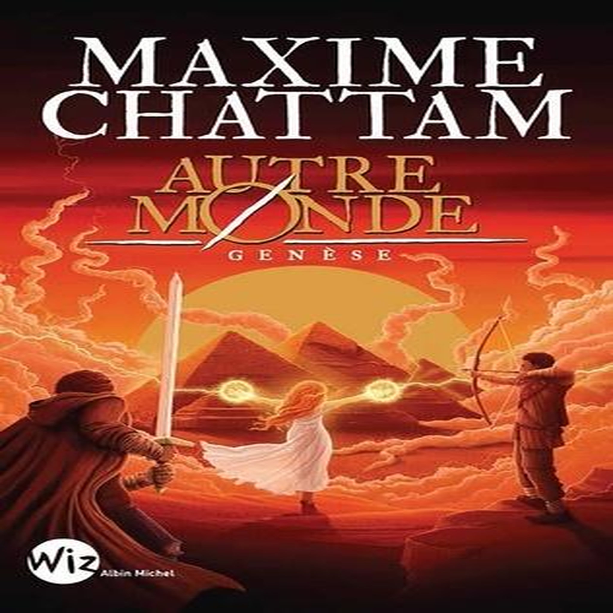 AUTRE-MONDE TOME 7 : GENESE, Chattam Maxime