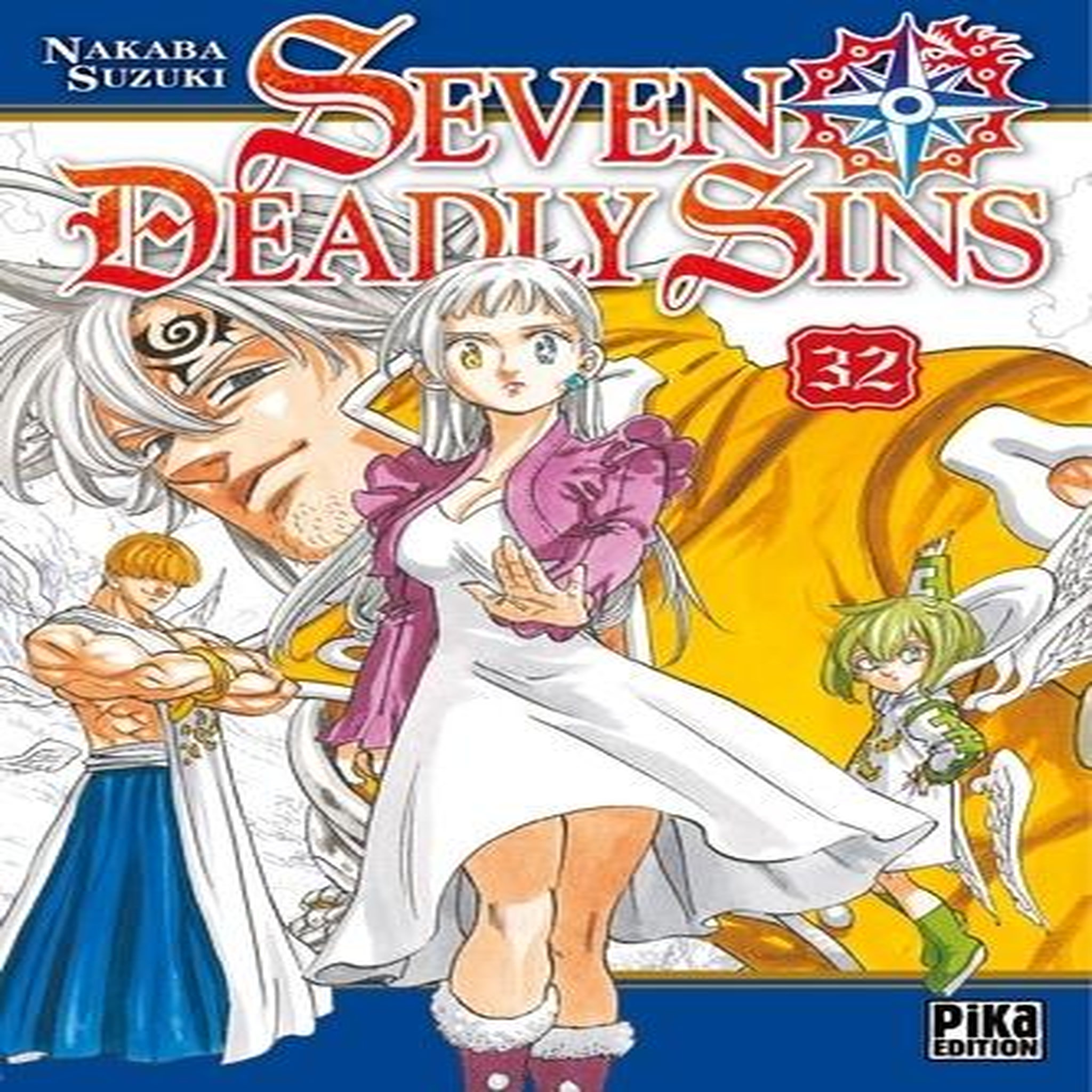 SEVEN DEADLY SINS TOME 32 , Suzuki Nakaba