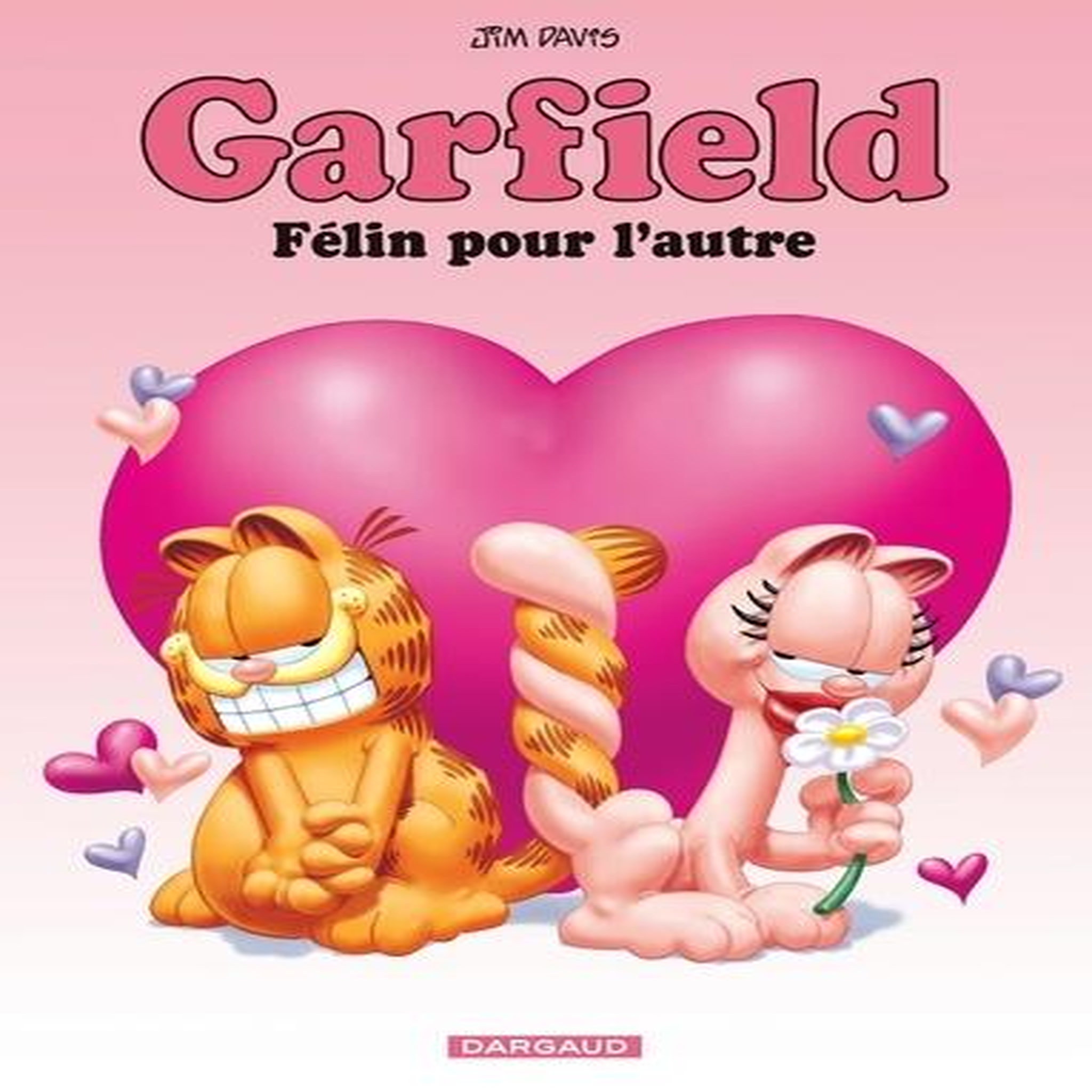 GARFIELD TOME 58 : FELIN POUR L'AUTRE, Davis Jim