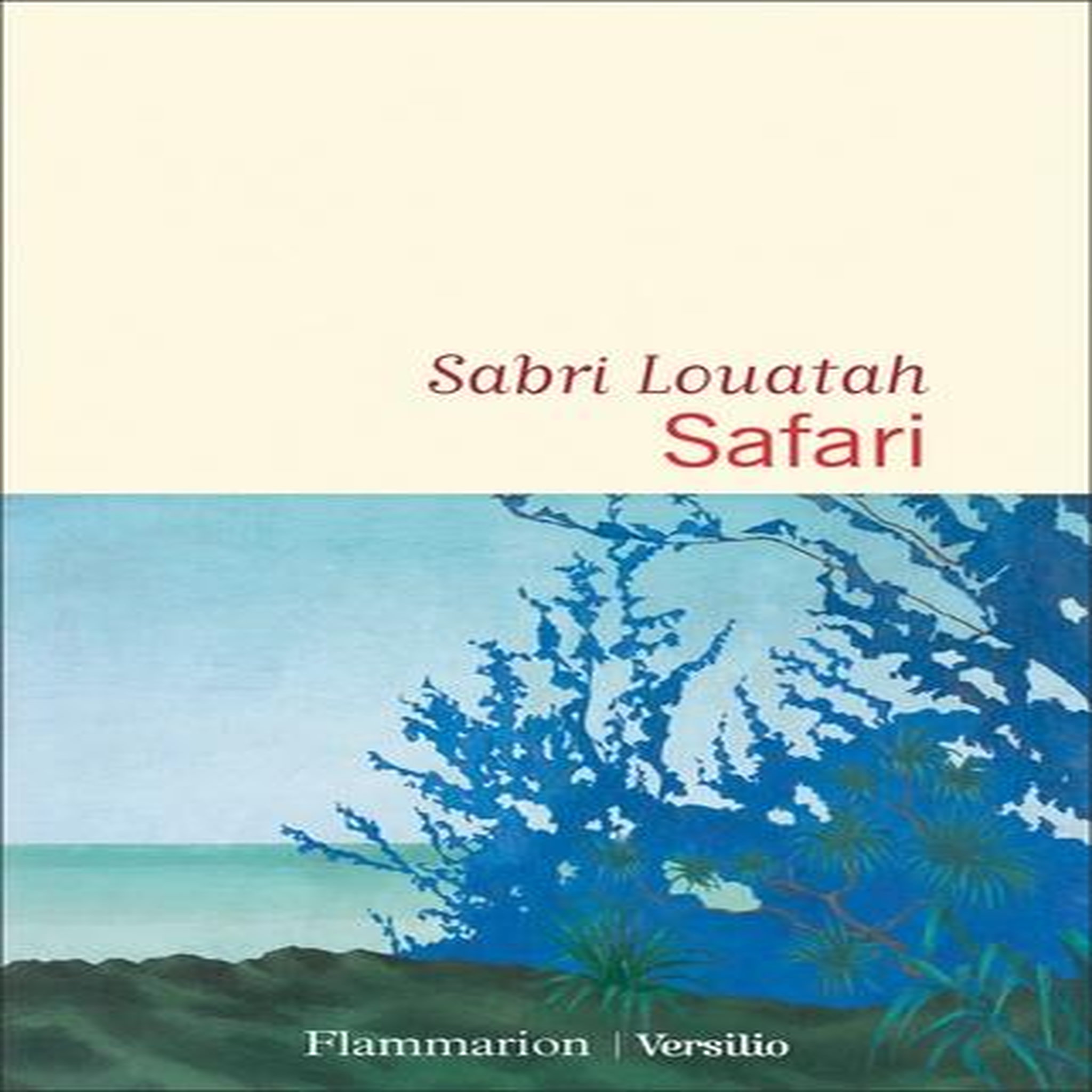 SAFARI, Louatah Sabri