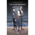 UN SI JOLI DESASTRE, Gonzales Sophie