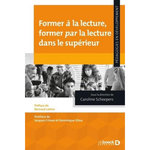 FORMER A LA LECTURE, FORMER PAR LA LECTURE DANS LE SUPERIEUR, Scheepers Caroline