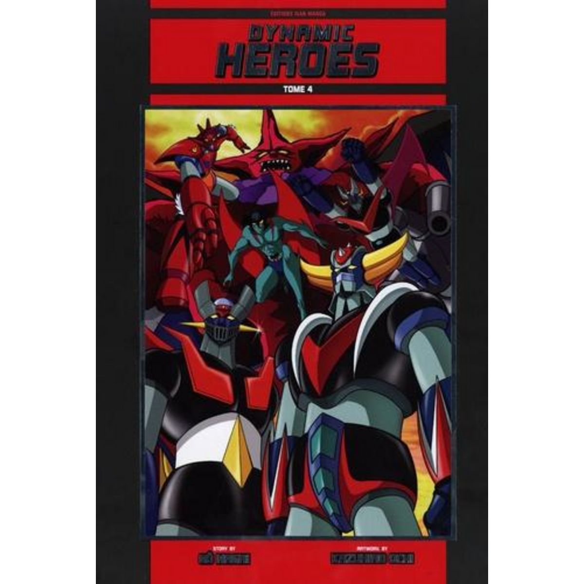 DYNAMIC HEROES TOME 4 . EDITION SPECIALE EN COULEURS, Nagai Gô