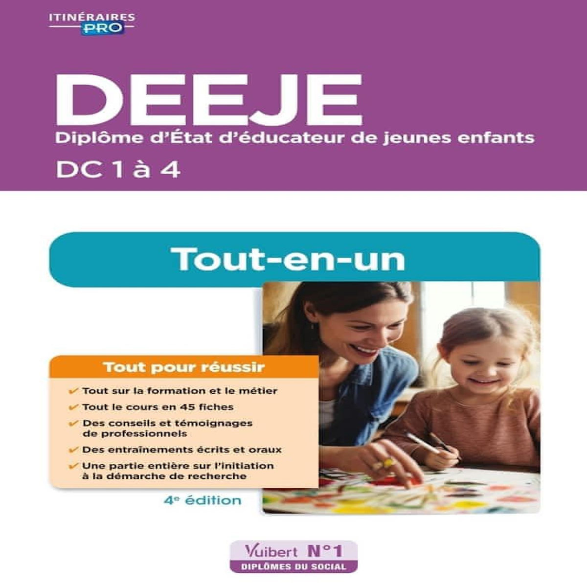 PREPARATION COMPLETE POUR REUSSIR SA FORMATION DEEJE DC 1 A 4. DIPLOME D'ETAT D'EDUCATEUR DE JEUNES ENFANTS, EDITION 2025, Faye Abdoulaye
