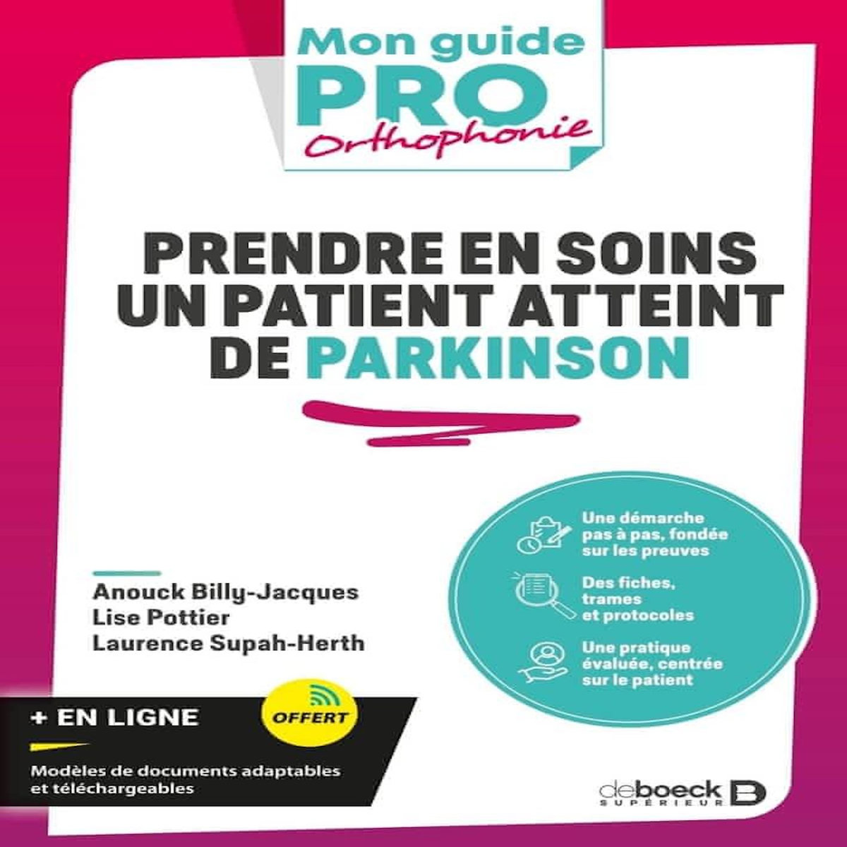 PRENDRE EN SOINS UN PATIENT ATTEINT DE PARKINSON, Billy-Jacques Anouck