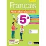 FRANCAIS 5E MON CAHIER D'ACTIVITES. EDITION 2023, Cazanove Cécile de