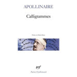 CALLIGRAMMES, Apollinaire Guillaume