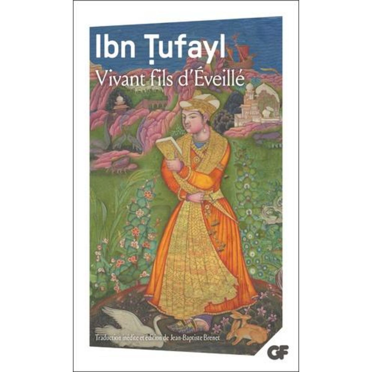 VIVANT FILS D'EVEILLE (HAYY IBN YAQZAN), Tufayl Ibn