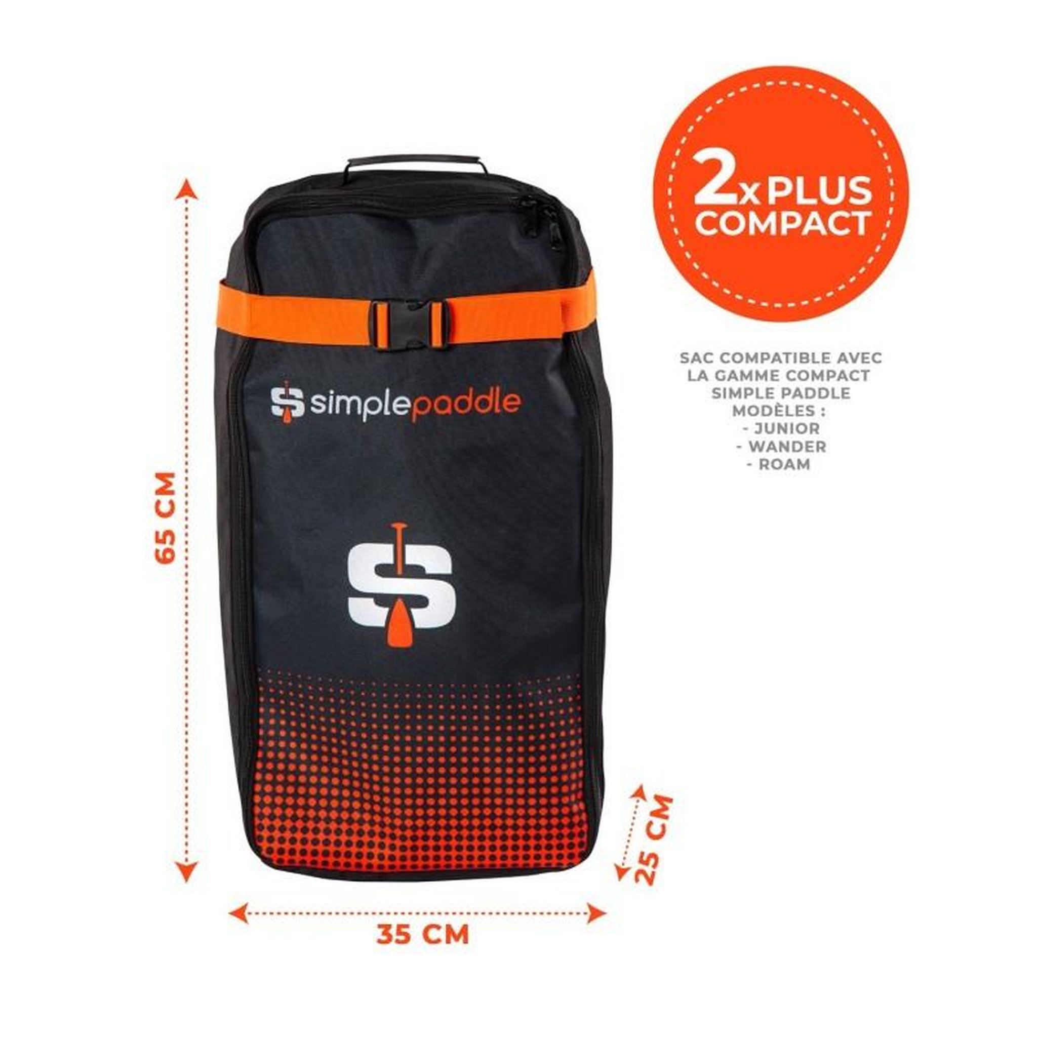 Voir la diapositive 2 : SIMPLE PADDLE Sac de Transport Simple Paddle pour Stand up Paddle gamme Compact- 65 x 35 x 25 cm